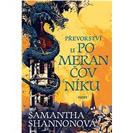 Převorství u pomerančovníku - Samantha Shannonová  Samantha Shannon