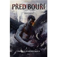 Před bouří: Krysy apokalypsy - Zuzana Hartmanová