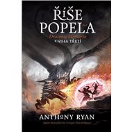 Říše popela - Anthony Ryan
