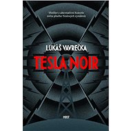 Tesla Noir - Lukáš Vavrečka