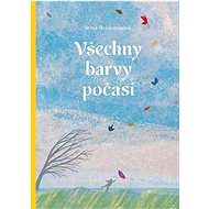 Všechny barvy počasí - Britta Teckentrup