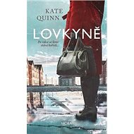 Lovkyně - Kate Quinn