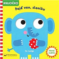 Kuliočko Pojď ven, sloníku - Jo Lodge