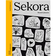 Sekora: Mravenčí a jiné práce - 
