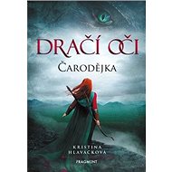 Dračí oči Čarodějka - Kristina Hlaváčková