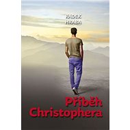 Příběh Christophera - Radek Hraba