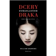 Dcery dvouhlavého draka - William Andrews