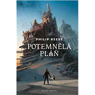 Potemnělá pláň - Philip Reeve