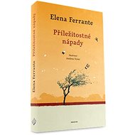 Příležitostné nápady - Elena Ferrante
