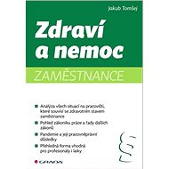 Zdraví a nemoc zaměstnance - Jakub Tomšej