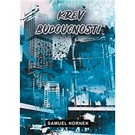 Krev budoucnosti - Samuel Hornek