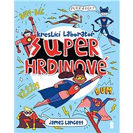 Superhrdinové Kreslicí laboratoř - James Lancett