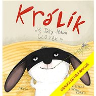Králík je taky jenom člověk - Komára