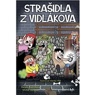 Strašidla z Vidlákova - Jan Klouda; Renáta Petříková; Michal Vaněček