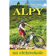 Alpy na elektrokole - Christopher Macht; Anna Rink