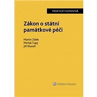 Zákon o státní památkové péči - Martin Zídek; Michal Tupý; Jiří Klusoň
