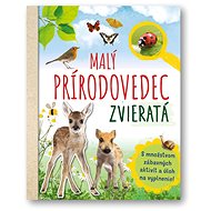 Malý prírodovedec - Anita van Saan