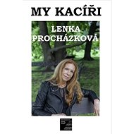 My kacíři - Lenka Procházková