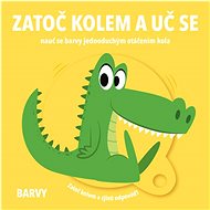 Zatoč kolem a uč se Barvy - 