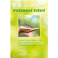 Pozemské štěstí: Diagnostika karmy 3 - S.N. Lazarev