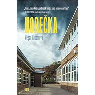 Horečka: The Fever - Megan Abbott