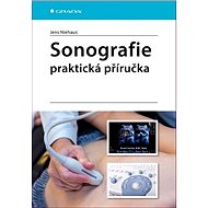 Sonografie Praktická příručka - Jens Niehaus