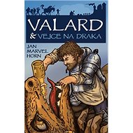 Valard & vejce na draka - Jan Marvel Horn
