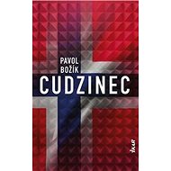 Cudzinec - Pavol Božík