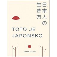 Toto je Japonsko - Jutaka Jazawa