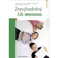 Znevýhodněný žák - Milan Valenta; Lenka Krejčová; Bibiána Hlebová