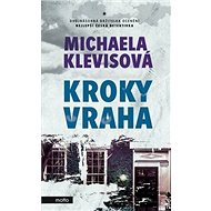 Kroky vraha - Michaela Klevisová