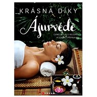 Krásná díky ájurvédě - Helena Subijana