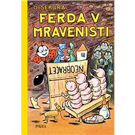 Ferda v mraveništi - Ondřej Sekora; Ondřej Sekora