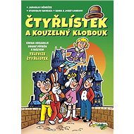 Čtyřlístek a kouzelný klobouk - Stanislav Havelka; Hana Lamková; Josef Lamka; Jaroslav Němeček