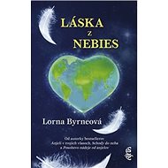 Láska z nebies - Lorna Byrne