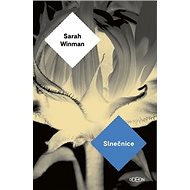 Slnečnice - Sarah Winmanová