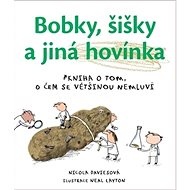 Bobky, šišky a jiná hovínka - Nicola Davies