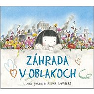 Záhrada v oblakoch - Linda Sarah; Fiona Lumbers