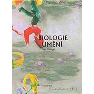 Biologie umění - Jan Dungel