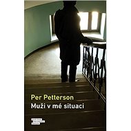 Muži v mé situaci - Per Petterson