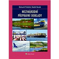 Mezinárodní přepravní doklady - Bohumil Poláček; Radek Novák
