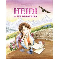 Heidi a jej priatelia - Johanna Spyriová