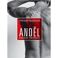 Anděl: Rození hříšníci - Tiffany Reisz