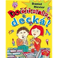Dočítania, decká! - Daniel Hevier