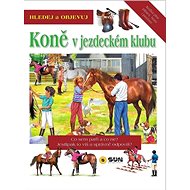 Hledej a objevuj Koně v jezdeckém klubu - 