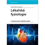 Lékařská fyziologie - Otomar Kittnar