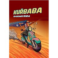 Kuřbaba - Archibald Bláha