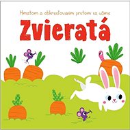 Hmatom a obkresľovaním prstom sa učíme Zvieratá - 
