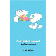 Což takhle naoko? - Zdeňka Braumová