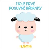Moje prvé posuvné hádanky Mláďatá - 